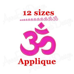 May include: Pink Om symbol applique embroidery design in 12 sizes. The design features a stylized Om symbol with a diamond shape at the top.