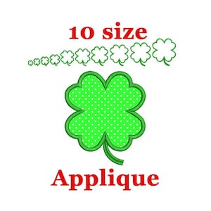 May include: Green four-leaf clover applique with white polka dots. The applique is shown in 10 different sizes.  10 size Applique.