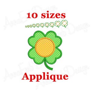 May include: Green four-leaf clover applique embroidery design with a yellow center and white polka dots. The design is available in 10 sizes.