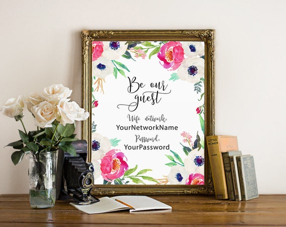 Be Our Guest Custom Wifi Sign Floral Wifi Password Sign Wifi Etsy