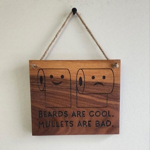 Small Walnut Bathroom Sign (Beards Are Cool, Mullets Are Bad)
