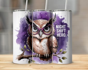 Owl Night Shift Hero Tumbler, Cute Owl Design Travel Mug, Insulated Coffee Cup, Reusable Drinkware, Great Gift for Night Workers