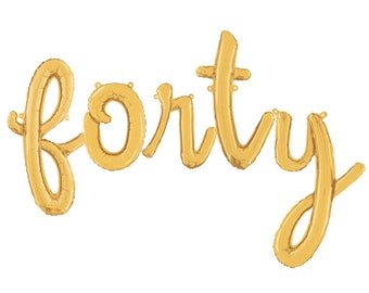 Script FORTY Balloons 40 Balloon Forty AF Balloon Hello 40 Decor 40th Birthday Balloons Decor 40 AF Balloon 40th Balloons 40th Decor Airfill