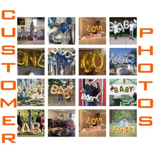 May include: A collage of customer photos featuring gold and silver foil balloons spelling out words and numbers. The balloons include "LOVE", "BABY", "2017", "60", and individual letters and numbers for various celebrations.