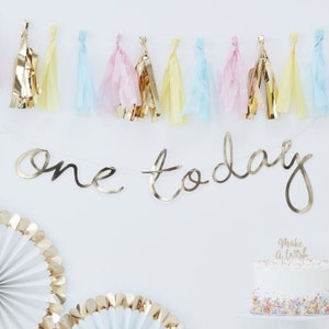 Gold One Today Banner 1st Birthday Banner Bunting 1st Birthday Decorations First Birthday Decor Birthday Backdrop Kids Birthday Party 5ft