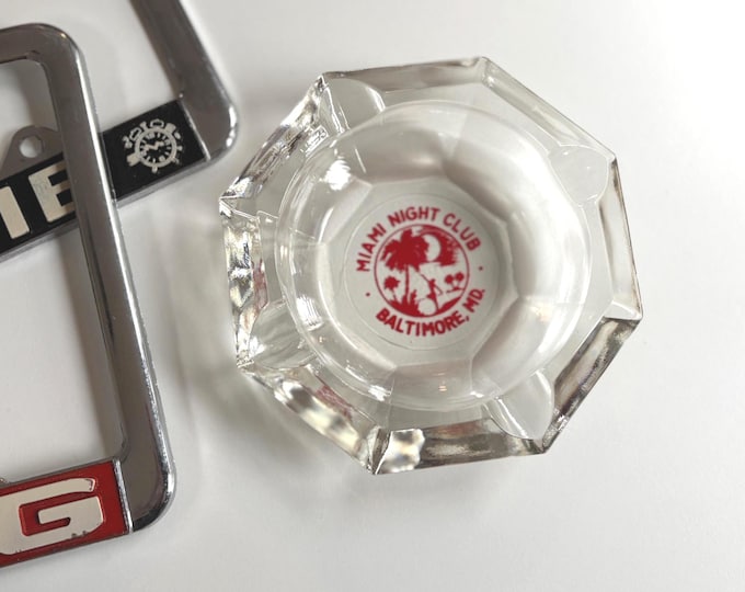 1970s Miami Night Club Baltimore, MD Glass Ahstray