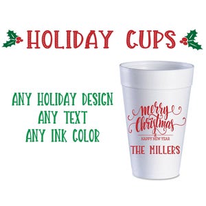 Holiday Cups, Foam, Styrofoam, Personalized, Monogrammed, Custom, Holiday, Christmas, Thanksgiving, Hanukkah, New Years, Roadie, Party