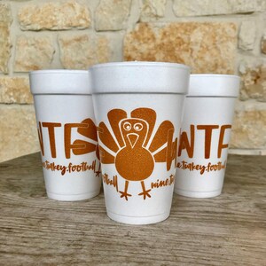 Thanksgiving Cups, Party, Styrofoam, Holiday, WTF Cups, Wine Turkey Football, Cocktail Cup, Hostess Gift, Friendsgiving