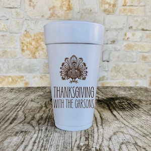 Thanksgiving Cups, Thanksgiving Personalized Cups, Monogrammed, Custom, Fall, Friendsgiving, Happy Thanksgiving, Styrofoam, Hostess Gift