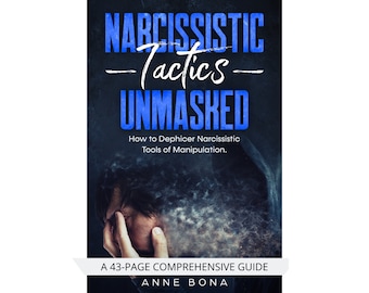Narcissistic Abuse Ebook | Narcissistic Tactics Unmasked | Cycle Of Abuse | Red Flags | Emotional Abuse | Manipulation