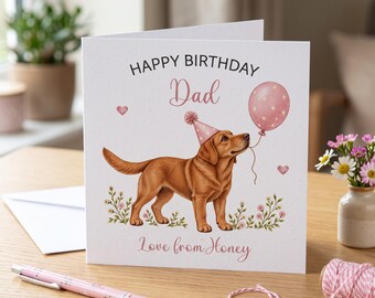 Personalised Labrador Birthday Card From the Dog, Black, Chocolate, Yellow or Fox Red Lab