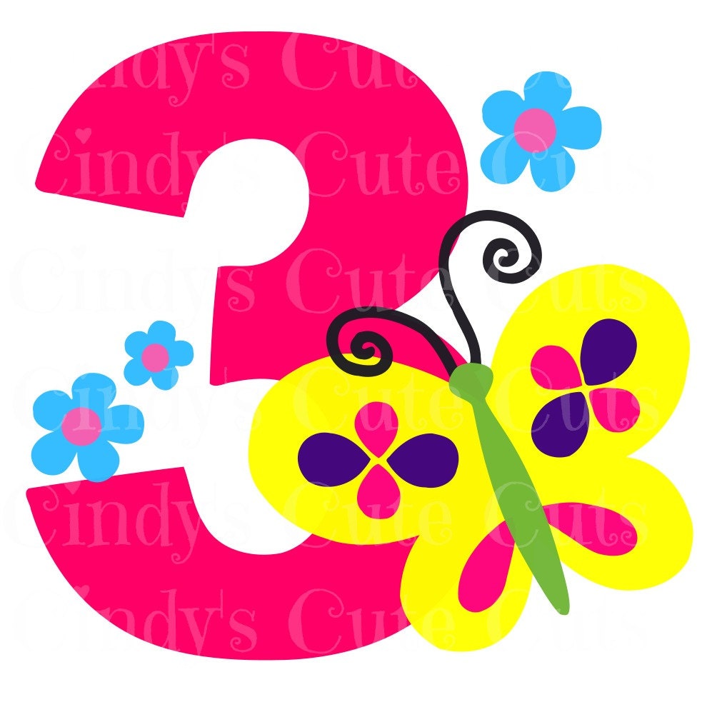 Butterfly Birthday third 3rd 3 cuttable dxf eps png jpeg ...