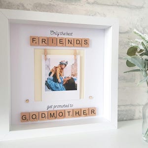 Photo frame &#39;only the best friends get promoted to Godmother/father/parents&#39; scrabble tiles, christening, godparent proposal gift