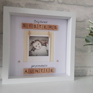 Photo frame &#39;only the best sisters get promoted to auntie&#39; with wooden scrabble tiles, Christmas gift, birthday gift, new auntie gift