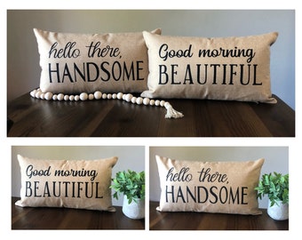 hello handsome pillow