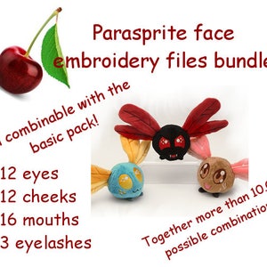 May include: A set of embroidery files for creating a Parasprite face. The files include 12 eyes, 12 cheeks, 16 mouths, and 3 eyelashes. The text says "Parasprite face embroidery files bundle" and "All combinable with the basic pack!"  "Together more than 10,000 possible combinations!"