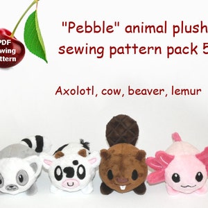 Axolotl, cow, beaver lemur stuffed animal handheld size plushie PDF sewing pattern - cute and easy DIY kawaii plush with embroidery files