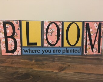 Bloom Where You Are Planted blocks