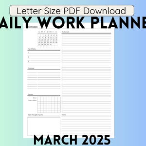 May include: A printable daily work planner in PDF format. The planner includes sections for to-do lists, meetings, and notes. The calendar shows the month of October. The words "Letter Size PDF Download" and "March 2025" are also visible.