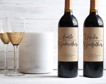 Godparent Proposal - Wine Bottle Label - Personalized - The Best Aunt, Uncle or Friends Get Promoted to Godparent - Will you be my Godmother