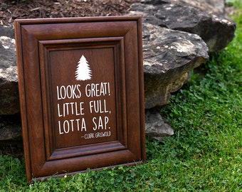 Little Full, Lotta Sap Christmas Vacation - Upcycled Door Home Decor Sign