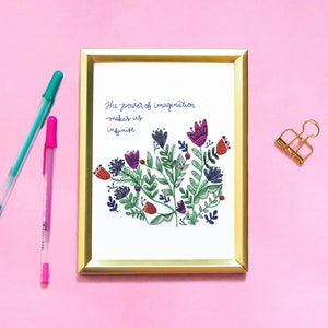 The power of imagination makes us infinite quote Modern Calligraphy Illustration Folk Art 5x7 Print