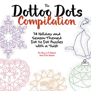 Die Dottoo Dots Collection - 74 weihnachts- und weihnachtsliche Punkt-zu-Punkt-Rätsel mit dem gewissen Etwas