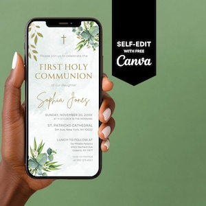 以下が含まれることがあります： スマートフォンには、初聖体拝領の招待状が表示されています。デザインは、金色のテキストと十字架、ユーカリと花のアクセントが特徴です。招待状には「Sophia Jones」という名前とイベントの詳細が含まれています。「SELF-EDIT WITH FREE Canva」と書かれた黒いバナーがあります。