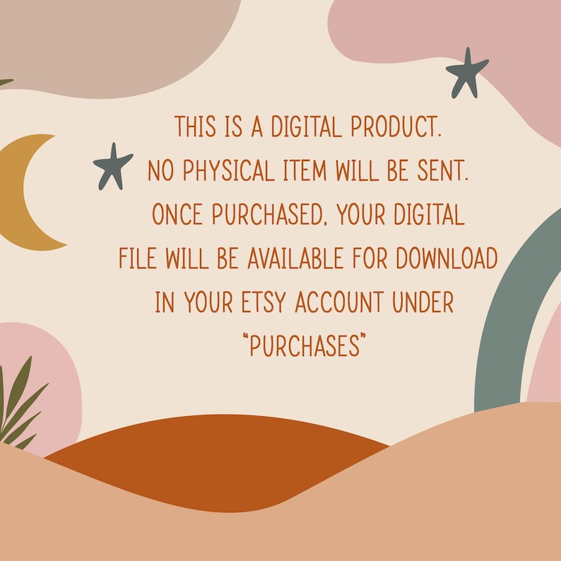 K&ouml;nnte beinhalten: Eine digitale Produktank&uuml;ndigung mit einem Text&uuml;berlagerung auf einem Hintergrund aus abstrakten Formen in Rosa-, Orange- und Gr&uuml;nt&ouml;nen. Der Text lautet: "THIS IS A DIGITAL PRODUCT. ★ NO PHYSICAL ITEM WILL BE SENT. ONCE PURCHASED, YOUR DIGITAL FILE WILL BE AVAILABLE FOR DOWNLOAD IN YOUR ETSY ACCOUNT UNDER "PURCHASES""