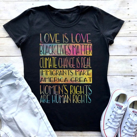 Love is Love Black Lives Matter Climate Change Is Real Tee | Etsy