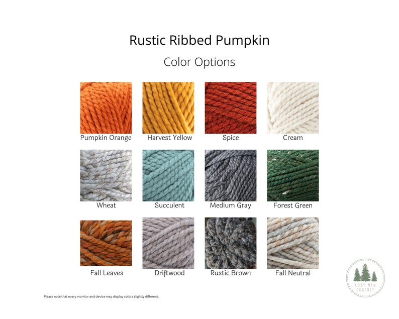 May include: A color chart showing yarn options for a rustic ribbed pumpkin crochet pattern. The colors include pumpkin orange, harvest yellow, spice, cream, wheat, succulent, medium gray, forest green, fall leaves, driftwood, rustic brown, and fall neutral.