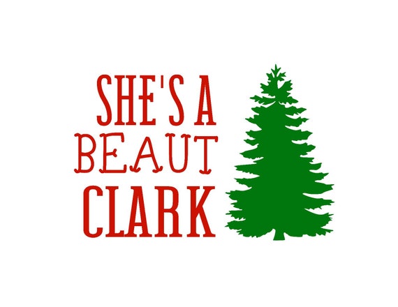 Download She's A Beaut Clark National Lampoon's Christmas | Etsy