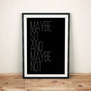 Phish Lyric Art  | Stash – Maybe So And Maybe Not | PDF/Jpg | A4+Letter+8x10 | INSTANT DOWNLOAD | Digital Print | Printable Poster