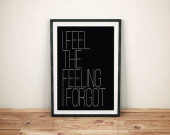 Phish Lyric Art  | Free – I Feel The Feeling | PDF/Jpg | A4 + Letter + 8x10 | INSTANT DOWNLOAD | Digital Print | Wall Art | Printable Poster