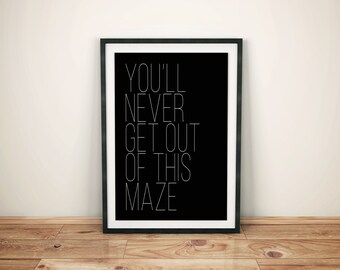 Phish Lyric Art | Maze – You'll Never Get Out | PDF/Jpg | A4+Letter+8x10 | INSTANT DOWNLOAD | Digital Print | Wall Art | Printable Poster