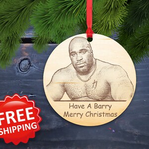 Barry Wood Christmas Ornament Barry Wood Ornament Funny Meme Ornament Popular Trending Ornament Barry Wood Gift Have A Barry Merry Christmas