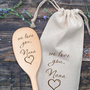 Personalized Mother’s Day Gift Custom Engraved Wooden Spoon Gift From Child Gift from Daughter We Love You Nana Gift Mother&#39;s Day Gift