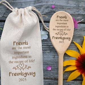 Friendsgiving Gift Friends Are the Most Important Ingredient Recipe of Life Friendsgiving Wooden Spoon Personalized Bridal Shower Favors