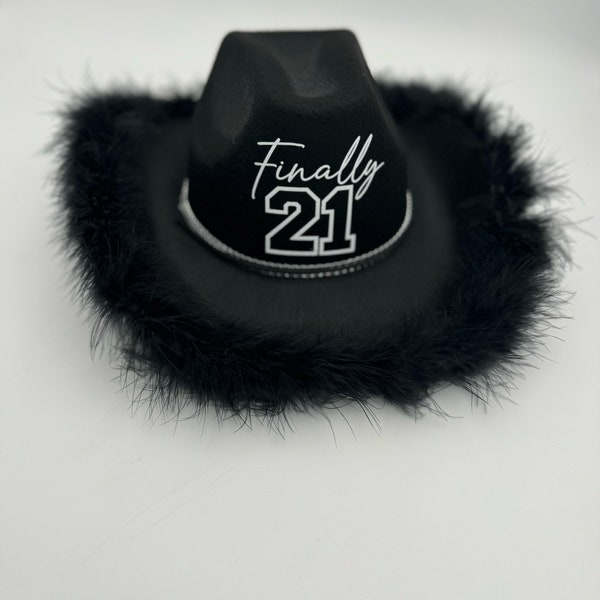 Finally 21 Birthday Cowgirl Hat
