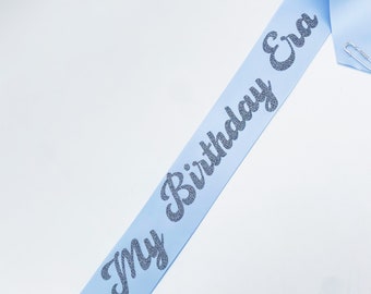 In My Birthday Era Birthday Sash I Light Blue Birthday Sash I Birthday Celebration Sash
