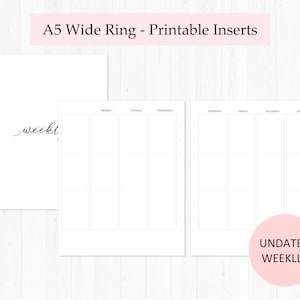 May include: Printable undated weekly planner insert for an A5 wide ring binder. The insert has a simple design with a column for each day of the week.