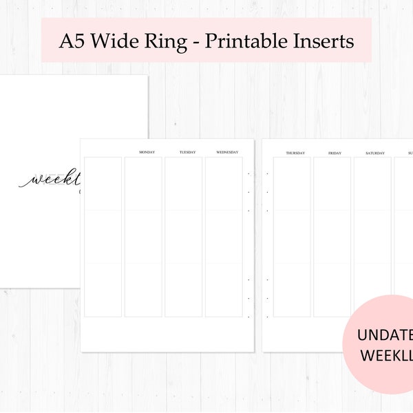 Undated Weekly / A5 Wide Rings / Printable Inserts / WO2P / Weekly Printable Inserts/ A5 Wide Printable Insert