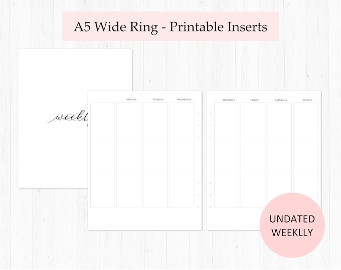 Undated Weekly / A5 Wide Rings / Printable Inserts / WO2P / Weekly ...