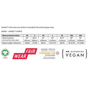 May include: Size chart for unisex t-shirts with measurements in inches and centimeters. The chart shows sizes from XS to 3XL. The chart also includes the certifications "Fair Wear", "Oeko-Tex Standard 100", and "PETA Approved Vegan".