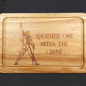 Freddie Mercury &quot;Another One Bites The Crust&quot; Wooden Chopping Board / Worktop Saver 30 x 20 cm