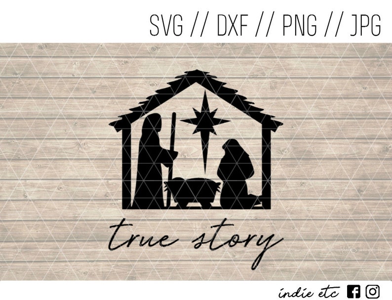 Download True Story Nativity Digital Art File with Nativity Scene svg | Etsy