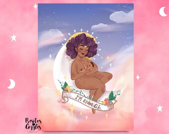 Celestial goddess mama Print/Body positive print/ black Latina afro mom print/I'm enough print/feminist art