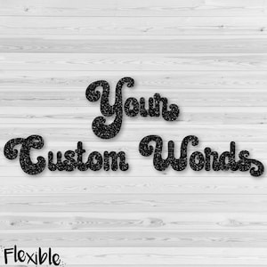 Custom Words Iron-On Transfer - personalized heat transfer vinyl decal - name, quote, one line or multi line