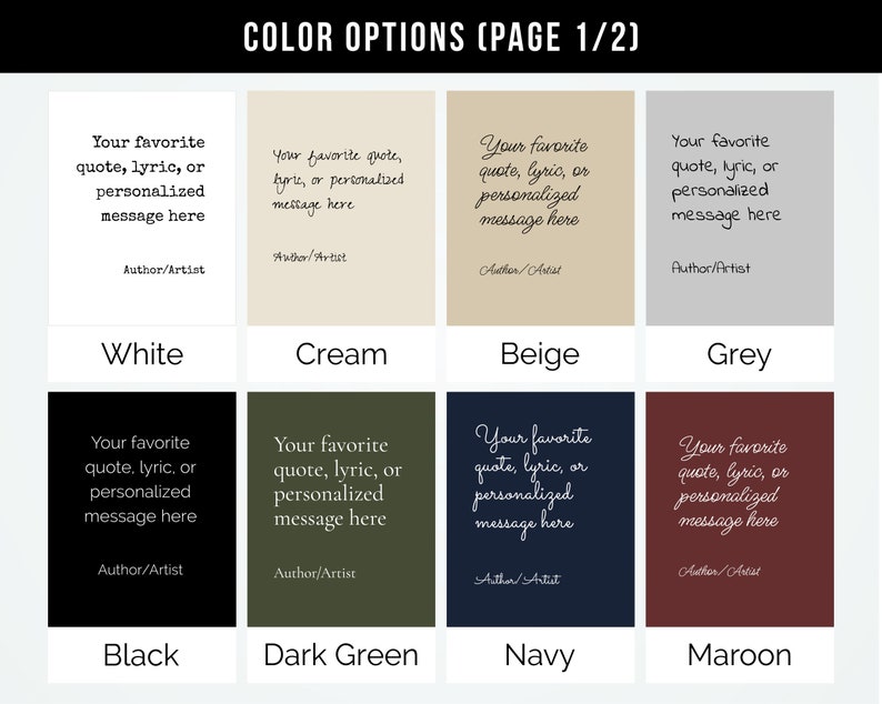 Pu&ograve; includere: Opzioni di colore per un modello di design stampabile. Il modello include una citazione, un testo o un messaggio personalizzato personalizzabile. I colori mostrati sono bianco, crema, beige, grigio, nero, verde scuro, blu navy e marrone.