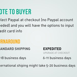 May include: Note to buyer: Select PayPal at checkout (no PayPal account needed) and you will have the options to input credit card info. Turnaround: Standard shipping 12-18 business days. Expedited shipping 6-11 business days. International shipping might take 5-20 business days.